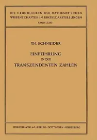 Buy Einführung in Die Transzendenten Zahlen | by Theodor Schneider | Springer | by Theodor Schneider | Springer | by Theodor Schneider | Springer | by Theodor Schneider | Springer | by Theodor Schneider | Springer | by Theodor Schneider | Springer | by Theodor Schneider | Springer | by Theodor Schneider | Springer | by Theodor Schneider | Springer | by Theodor Schneider | Springer | by Theodor Schneider | Springer | by Theodor Schneider | Springer | by Theodor Schneider | Springer | by Theodor Schne — BookShops.in