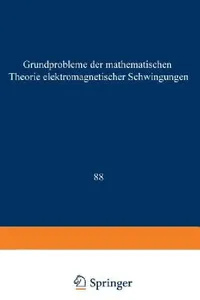 Buy Grundprobleme Der Mathematischen Theorie Elektromagnetischer Schwingungen | by Claus Müller | Springer | by Claus Müller | Springer | by Claus Müller | Springer | by Claus Müller | Springer | by Claus Müller | Springer | by Claus Müller | Springer | by Claus Müller | Springer | by Claus Müller | Springer | by Claus Müller | Springer | by Claus Müller | Springer | by Claus Müller | Springer | by Claus Müller | Springer | by Claus Müller | Springer | by Claus Müller | Springer | by Claus Müller |  — BookShops.in