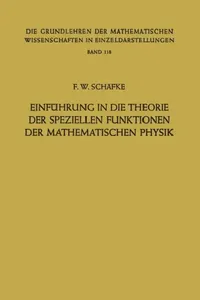 Buy Einführung in Die Theorie Der Speziellen Funktionen Der Mathematischen Physik (English, Friedrich Wilhelm Schäfke) — BookShops.in