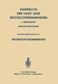 Buy Geschlechtskrankheiten | by Hans Schuermann | Arthur Leinbrock | Springer | by Hans Schuermann | Arthur Leinbrock | Springer | by Hans Schuermann | Arthur Leinbrock | Springer | by Hans Schuermann | Arthur Leinbrock | Springer | by Hans Schuermann | Arthur Leinbrock | Springer | by Hans Schuermann | Arthur Leinbrock | Springer | by Hans Schuermann | Arthur Leinbrock | Springer | by Hans Schuermann | Arthur Leinbrock | Springer | by Hans Schuermann | Arthur Leinbrock | Springer | by Hans Schuerma — BookShops.in