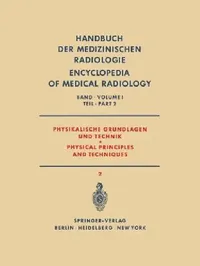 Buy Physikalische Grundlagen Und Technik Teil 2 / Physical Principles and Techniques Part 2 (English, H. Berger | K. Bischoff | W. Gellinek) — BookShops.in