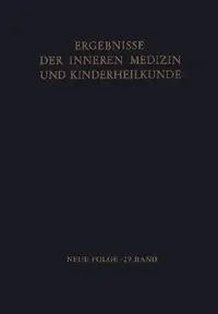 Buy Ergebnisse Der Inneren Medizin Und Kinderheilkunde (English, Ludwig Heilmeyer | Alex-F Muller) — BookShops.in