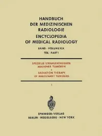 Buy Spezielle Strahlentherapie Maligner Tumoren Teil 1 / Radiation Therapy of Malignant Tumours Part 1 (English, A. Zuppinger | E. Krokowski) — BookShops.in