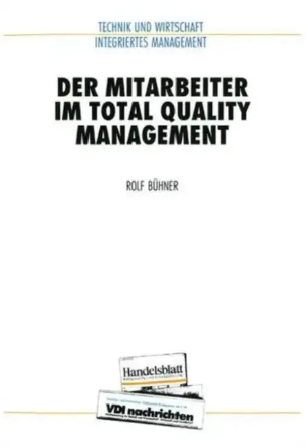 Der Mitarbeiter Im Total Quality Management (English, Rolf Bühner)