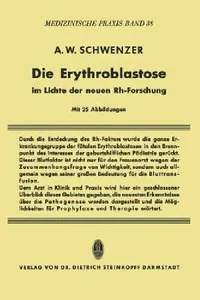 Buy Die Erythroblastose Im Lichte Der Neuen Rh-Forschung (English, Adolf W. Schwenzer | Hans Naujoks) — BookShops.in