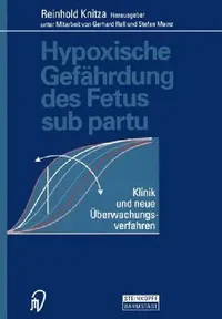 Buy Hypoxische Gefährdung Des Fetus Sub Partu (English, R. Knitza) — BookShops.in