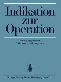 Buy Indikation Zur Operation (English, G. Heberer | G. Hegemann) — BookShops.in