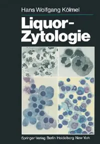 Buy Liquor-Zytologie (English, H. W. Kölmel | J. Sayk) — BookShops.in