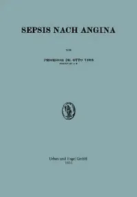 Buy Sepsis Nach Angina (English, Otto Voß) — BookShops.in
