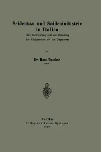 Buy Seidenbau Und Seidenindustrie in Italien (English, Hans Tambor) — BookShops.in