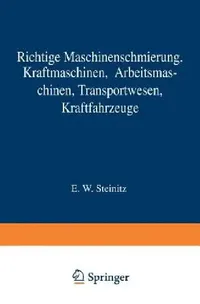 Buy Richtige Maschinenschmierung (English, E. W. Steinitz) — BookShops.in