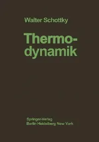 Buy Thermodynamik (English, W. Schottky | H. Ulich | C. Wagner) — BookShops.in