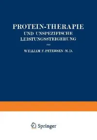 Buy Protein-Therapie Und Unspezifische Leistungssteigerung (English, William Petersen | Louise Böhme | Wolfgang Weichardt) — BookShops.in
