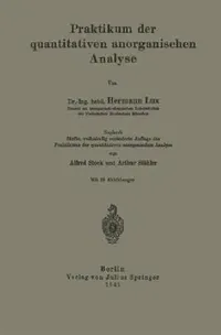 Buy Praktikum Der Quantitativen Anorganischen Analyse (English, Hermann Lux) — BookShops.in