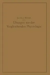 Buy Übungen Aus Der Vergleichenden Physiologie (English, Hermann Jordan | G. Chr Hirsch) — BookShops.in