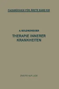 Buy Therapie Innerer Krankheiten (English, Alfred Goldscheider) — BookShops.in