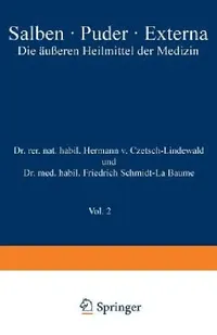 Buy Salben - Puder - Externa (English, Hermann V. Czetsch-Lindenwald | Friedrich Schmidt-La Baume | R. Jäger) — BookShops.in