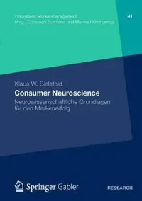 Buy Consumer Neuroscience (English, Klaus W. Bielefeld) — BookShops.in