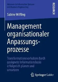 Buy Management Organisationaler Anpassungsprozesse (English, Sabine Wilfling) — BookShops.in