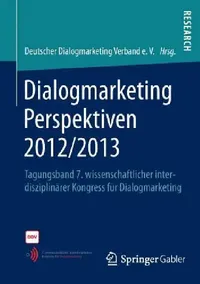 Buy Dialogmarketing Perspektiven 2012/2013 (English, Deutscher Dialogmarketing Verband E. V.) — BookShops.in