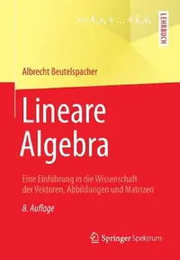 Buy Lineare Algebra (English, Albrecht Beutelspacher) — BookShops.in