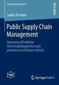Buy Public Supply Chain Management (English, Sandra Dorobek) — BookShops.in
