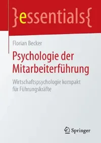 Buy Psychologie Der Mitarbeiterführung (English, Florian Becker) — BookShops.in