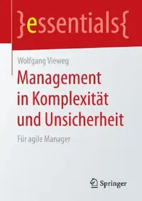 Buy Management in Komplexität Und Unsicherheit (English, Wolfgang Vieweg) — BookShops.in