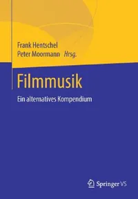 Buy Filmmusik (English, Frank Hentschel | Peter Moormann) — BookShops.in
