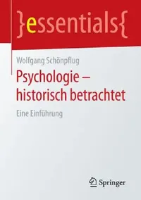 Buy Psychologie - Historisch Betrachtet (English, Wolfgang Schönpflug) — BookShops.in