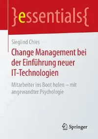Buy Change Management Bei Der Einführung Neuer It-Technologien (English, Sieglind Chies) — BookShops.in