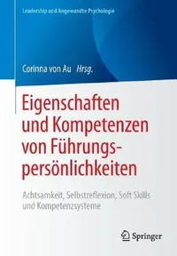 Buy Eigenschaften Und Kompetenzen Von Führungspersönlichkeiten (English, Corinna Von Au) — BookShops.in
