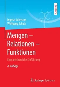 Buy Mengen - Relationen - Funktionen (English, Ingmar Lehmann | Wolfgang Schulz) — BookShops.in