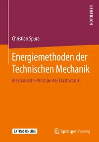 Buy Energiemethoden Der Technischen Mechanik (English, Christian Spura) — BookShops.in