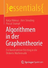 Buy Algorithmen in Der Graphentheorie (English, Katja Mönius | Jörn Steuding | Pascal Stumpf) — BookShops.in