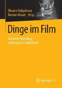 Buy Dinge Im Film (English, Oksana Bulgakowa | Roman Mauer) — BookShops.in