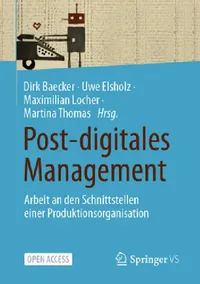Buy Post-Digitales Management (English, Dirk Baecker | Uwe Elsholz | Maximilian Locher) — BookShops.in