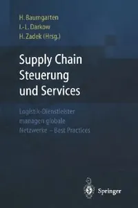Buy Supply Chain Steuerung Und Services (English, Hartmut Zadek | Helmut Baumgarten | Inga-Lena Darkow) — BookShops.in