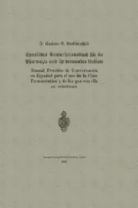 Buy Spanisches Konversationsbuch Für Die Pharmazie Und Ihr Verwandte Gebiete / Manual Práctico de Conver (English, F. Cañas | A. Krabbenhöft) — BookShops.in