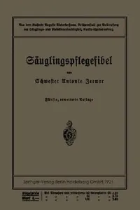 Buy Säuglingspflegefibel (English, Antonie Zerwer | Paul Kühl | Leo Langstein) — BookShops.in