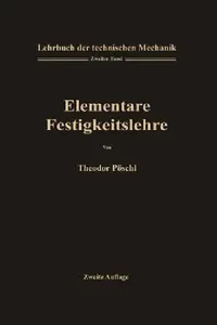 Buy Lehrbuch Der Technischen Mechanik Für Ingenieure Und Physiker (English, Theodor Pöschl) — BookShops.in