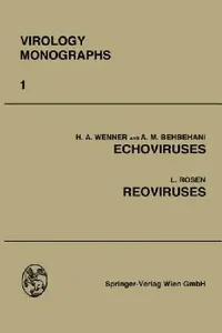 Buy Echoviruses and Reoviruses (English, Herbert A. Wenner | A. M. Behbehani | Leon Rosen) — BookShops.in