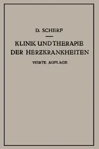 Buy Klinik Und Therapie Der Herzkrankheiten Und Der Gefässerkrankungen (English, David Scherf) — BookShops.in
