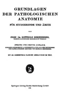Buy Grundlagen Der Pathologischen Anatomie (English, Gotthold Herxheimer | Hans Schmaus) — BookShops.in