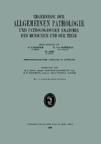 Buy Ergebnisse Der Allgemeinen Pathologie Und Pathologischen Anatomie Des Menschen Und Der Tiere (English, H. B. Hoppe | Friedrich Standenath | G. P. Ssacharoff) — BookShops.in