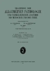 Buy Ergebnisse Der Allgemeinen Pathologie Und Pathologischen Anatomie (English, H. Chiari | L. Loeffler | W. Loele) — BookShops.in