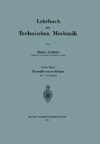 Buy Lehrbuch Der Technischen Mechanik (English, Martin Grübler) — BookShops.in