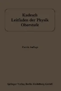 Buy Leitfaden Der Physik (English, Adolf Kadesch) — BookShops.in