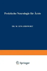 Buy Praktische Neurologie Für Ärzte (English, Max Lewandowsky) — BookShops.in