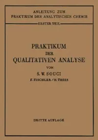 Buy Praktikum Der Qualitativen Analyse (English, Siegfried Walter Souci | Heinrich Thies) — BookShops.in